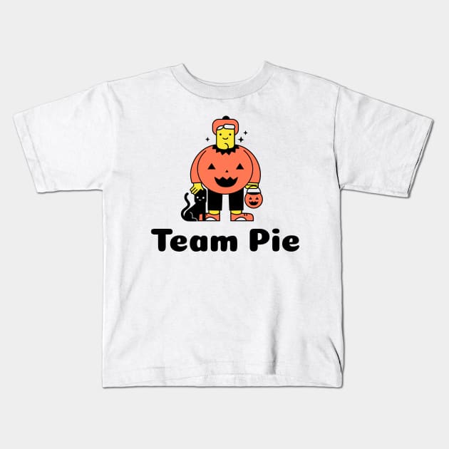 Team Pie Pumpkin Pie Thanksgiving Halloween Kids T-Shirt by TV Dinners